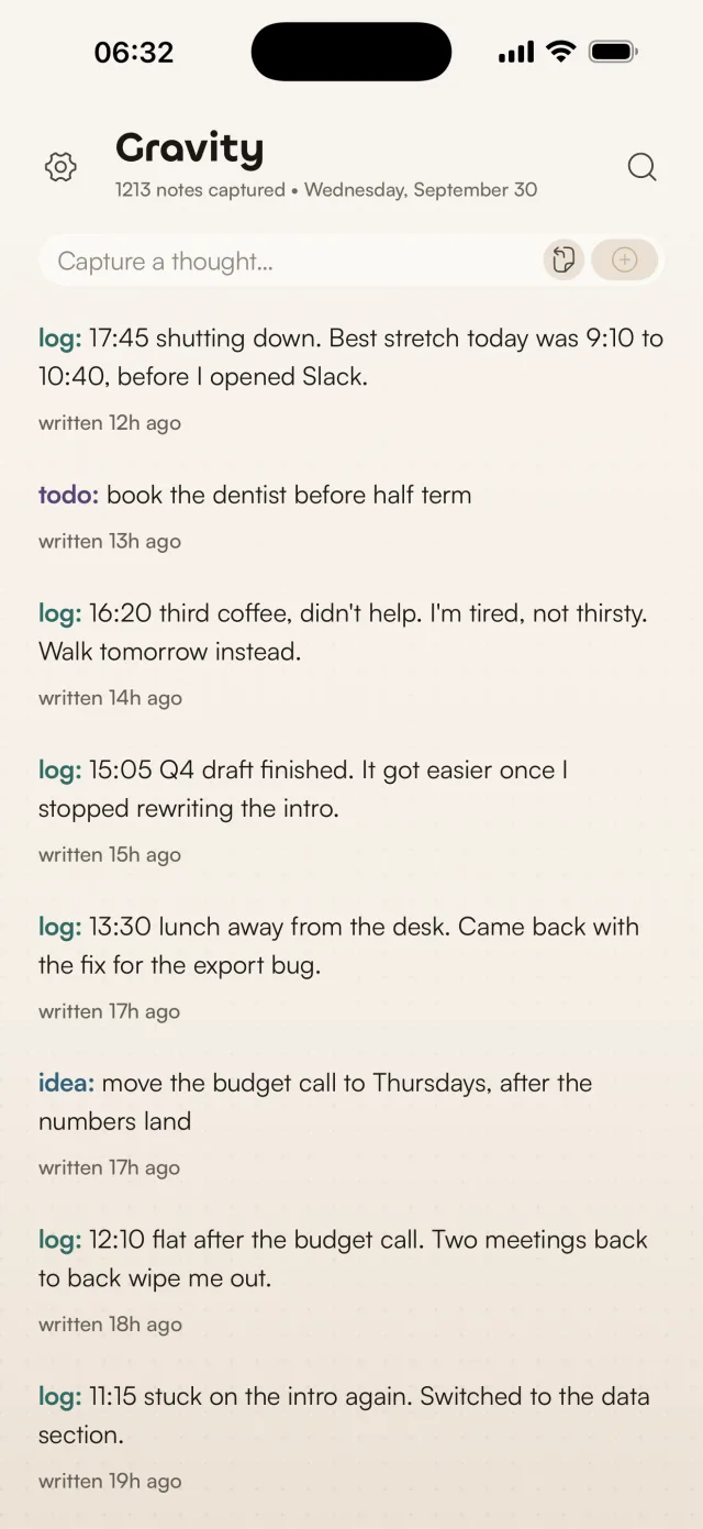 Gravity on iPhone showing the next morning's stream: log entries from 17:45 back to 11:15, with a todo: about the dentist and an idea: about the budget call among them, each marked written 12h to 19h ago